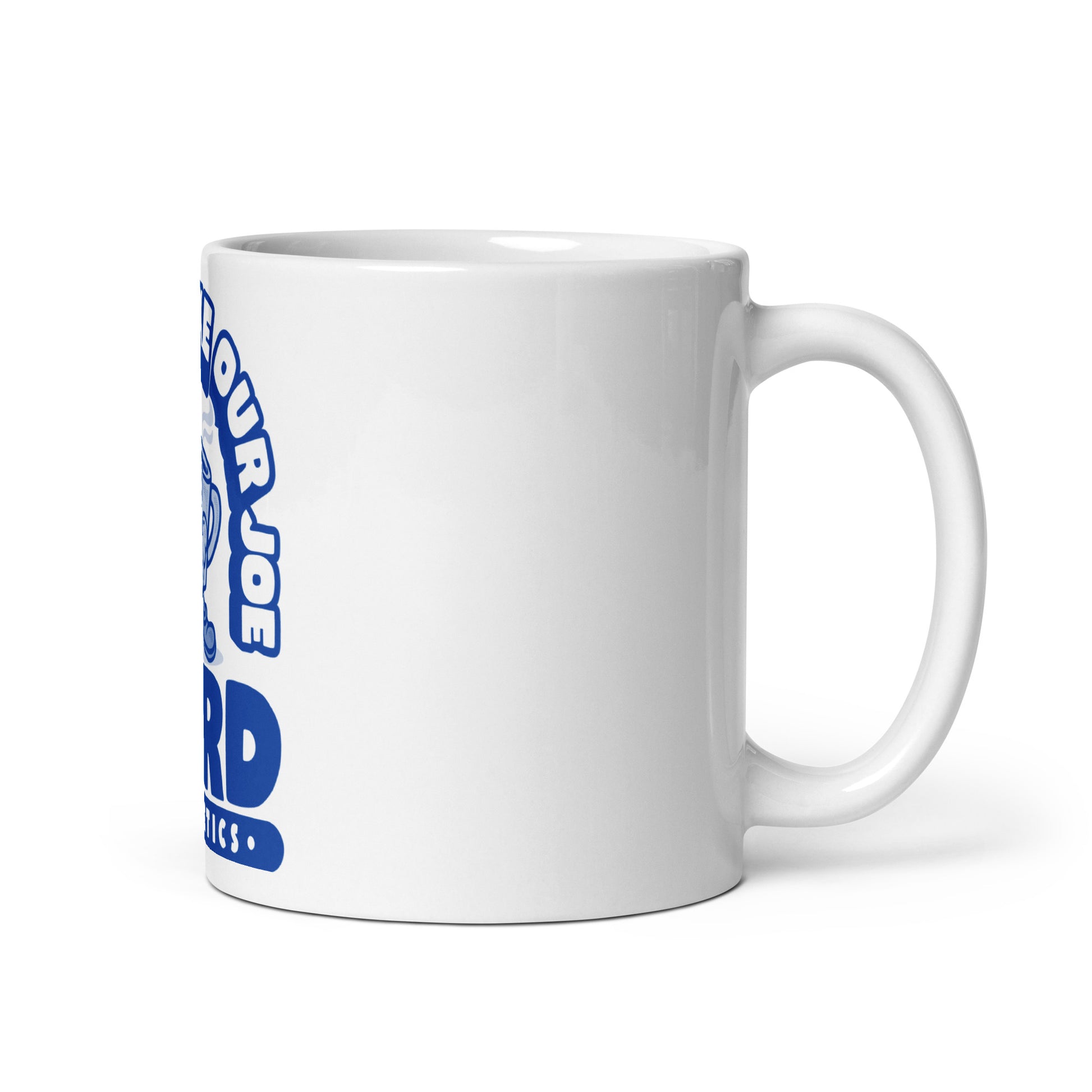 YARD Strong Like Our Joe Coffee Mug