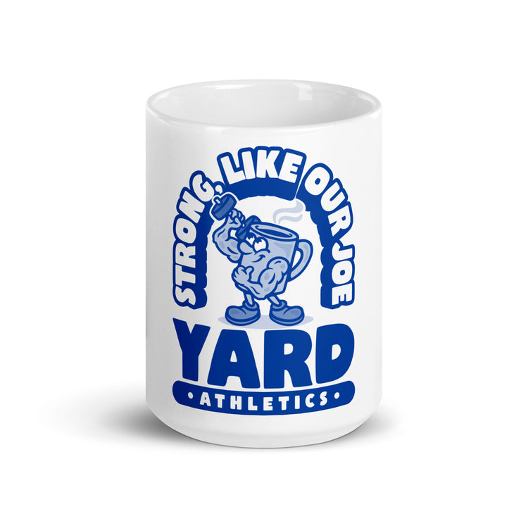 YARD Strong Like Our Joe Coffee Mug